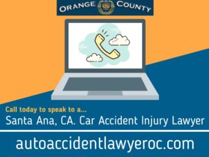 Car Accident Injury Lawyer Santa Ana California